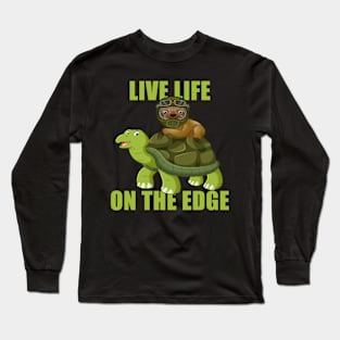 Live Life On The Edge Long Sleeve T-Shirt